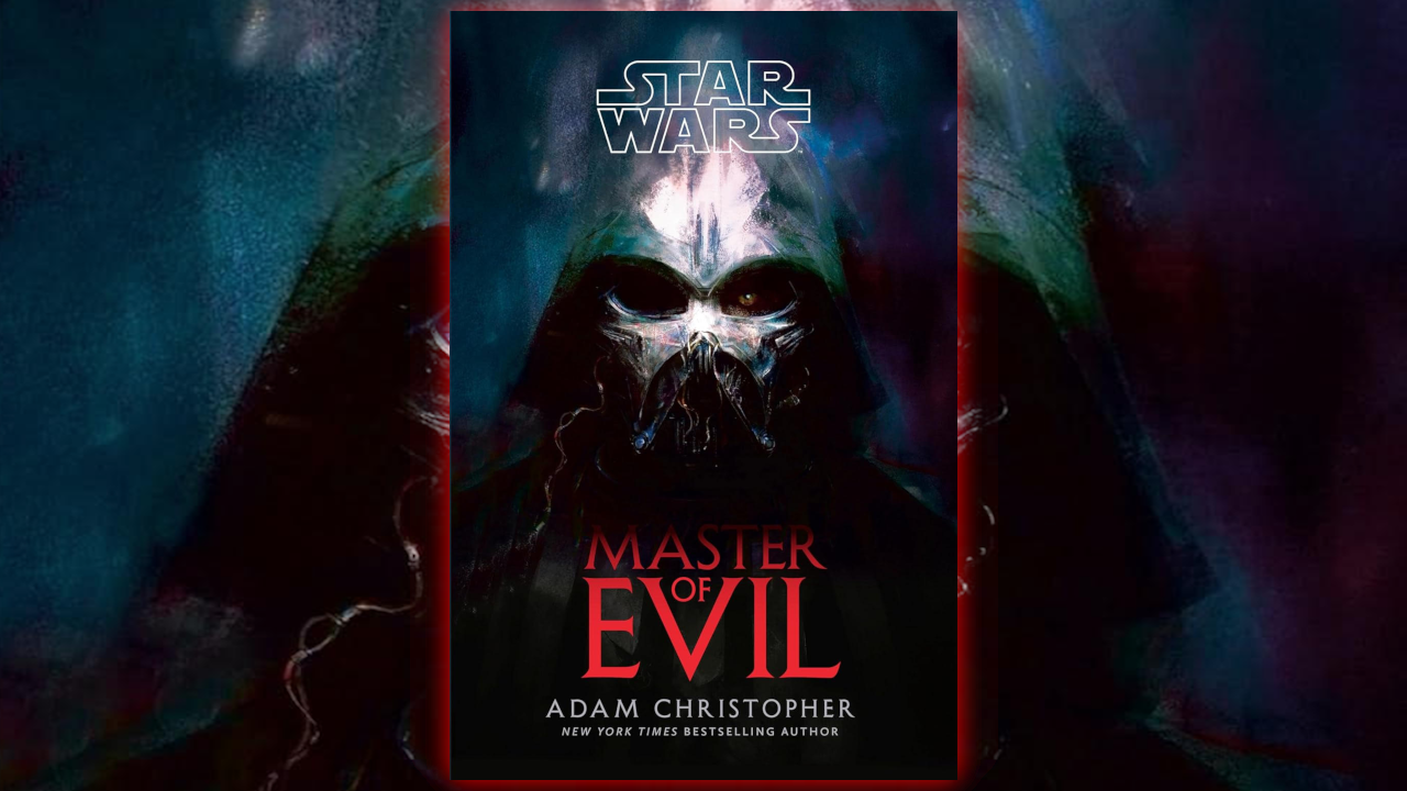 Darth Vader retorna no novo romance de ‘Star Wars’ ‘Master of Evil’, e temos uma prévia (exclusivo)