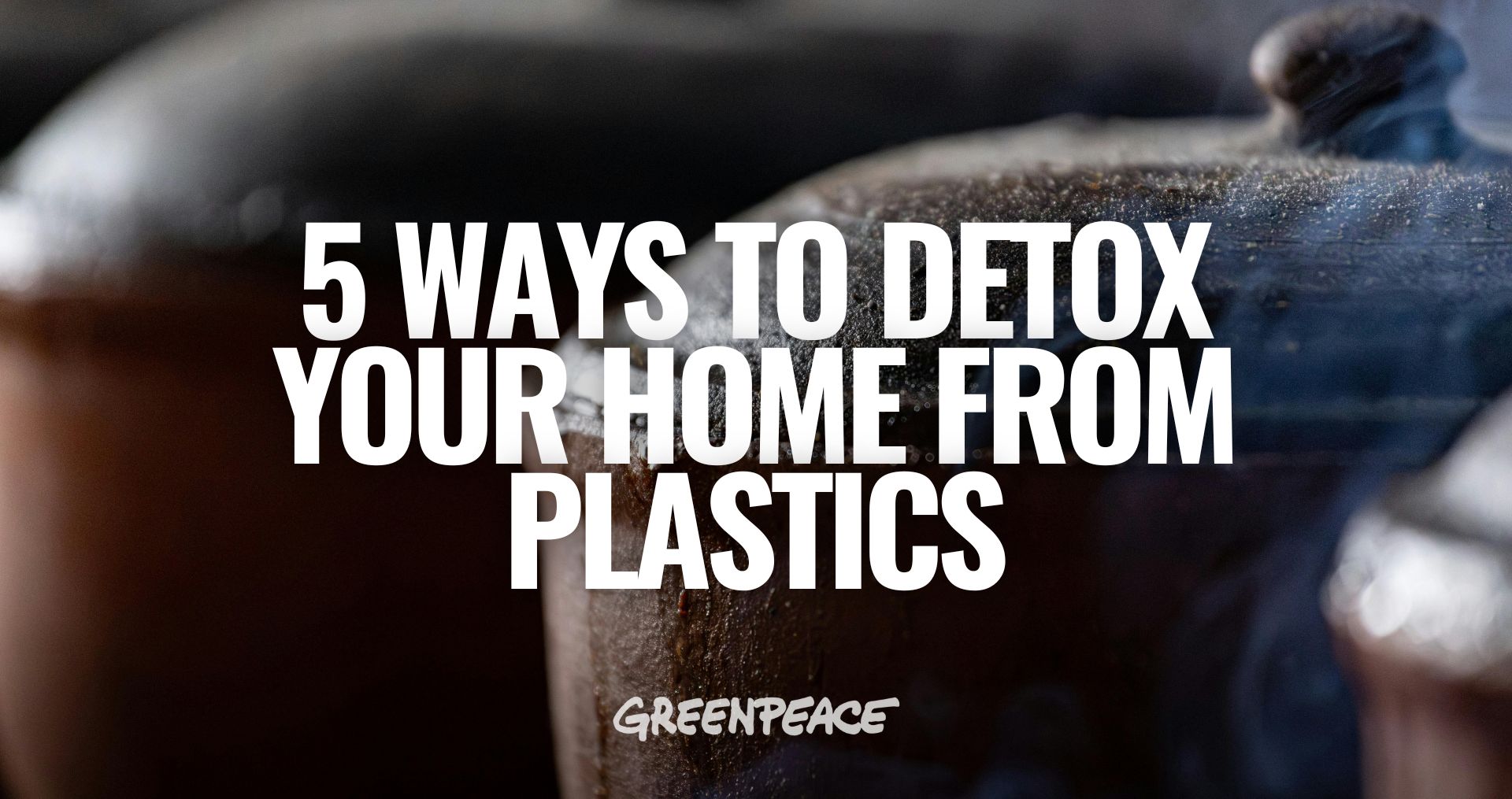 5 maneiras de desintoxicar sua casa de plásticos