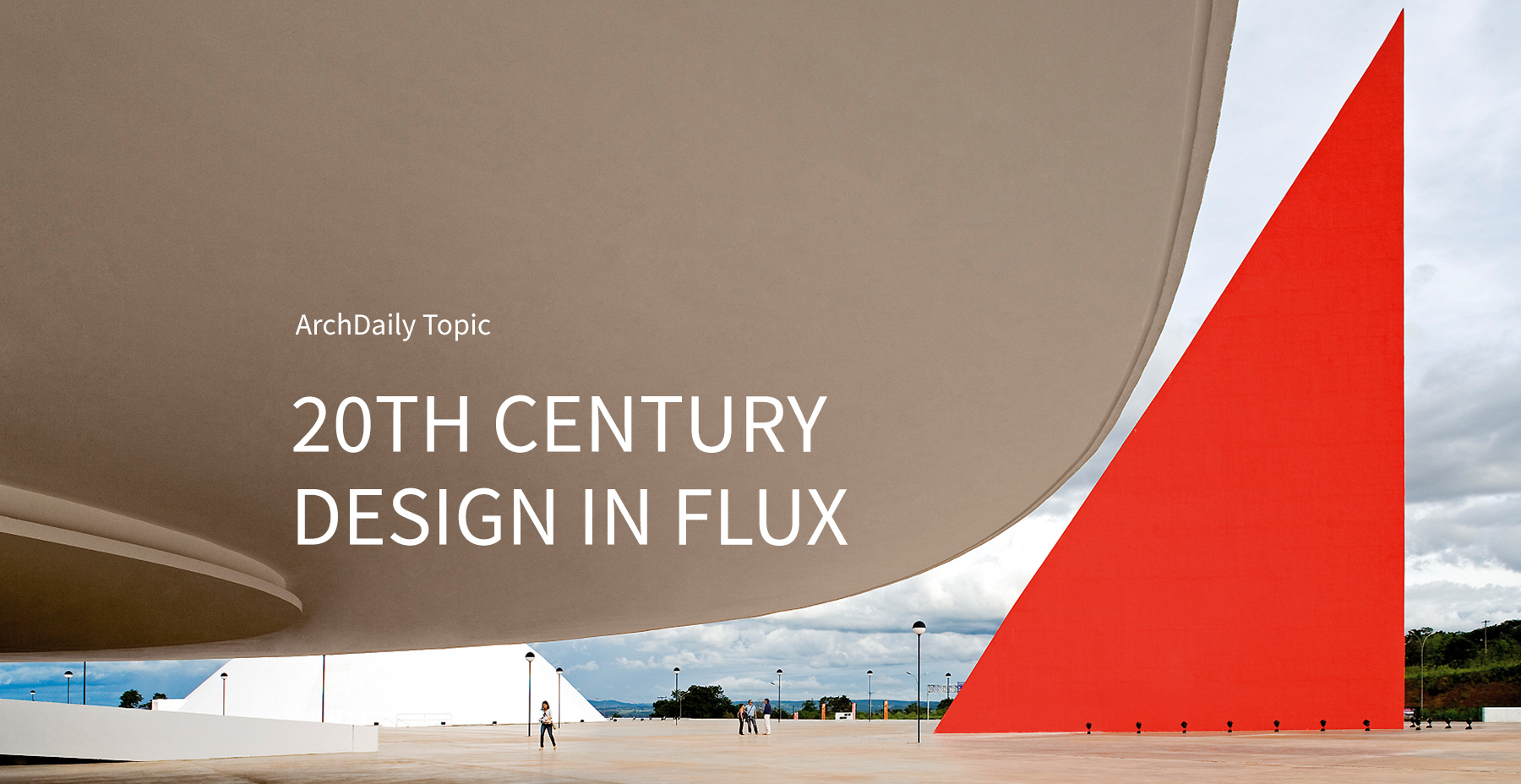 Design em Fluxo do Século 20: Foco Editorial de Maio do ArchDaily