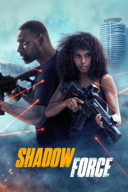 Shadow Force – Críticas de filmes. Cobertura televisiva. Reboques. Festivais de Cinema.